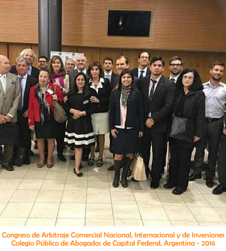 Congreso de Arbitraje Comercial Nacional, Internacional y de Inversiones - Colegio Público de Abogados de Capital Federal, Argentina - 2016